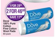 Dove 100% Pure Cotton Fine Cotton Wool Pads 80 Pack-For 2
