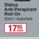 Status Anti-Perspirant Roll-On Assorted-50ml Each