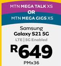 Samsung Galaxy S21 5G Enabled/LTE-MTN Mega Talk XS Or MTN Mega Gigs XS (36 Month)