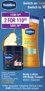 Vaseline Body Lotion Or Body Cream Assorted-400ml