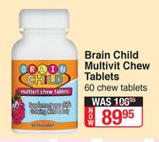 Brain Child Multivit Chew Tablets-60 Chew Tablets