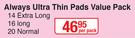 Always Ultra Thin Pads Value Pack-Per Pack