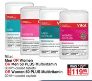 Vital Men 50 Plus Multivitamin 30 Film Coated Tab Or Women 50 Plus Multivitamin 30 Film Coated Cap