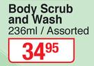 Nature's Nourishment Body Scrub And Wash Assorted-236ml