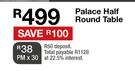 Palace Half Round Table