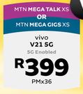 Vivo V21 5G Enabled-On MTN Mega Talk XS Or On MTN Mega Gigs XS