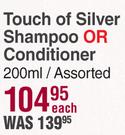 Pro Voke Touch Of Silver Shampoo Or Conditioner Assorted-200ml Each