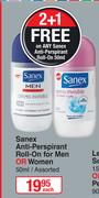 Sanex Anti Perspirant Roll On For Men Or Women Assorted-50ml Each