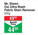 Mr. Sheen Oxi Ultra Wash Fabric Stain Remover-500g