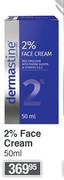 Dermastine 2% Face Cream-50ml