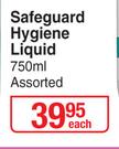 Safeguard Hygiene Liquid Assorted-750ml Each