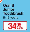 Oral B Junior Toothbrush (6-12 Years)-Each