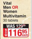 Vital Men Or Women Multivitamin-30 Tablets Each
