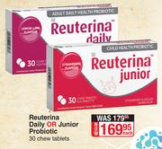 Reuterina Daily Or Junior Probiotic 30 Chew Tablets-Each