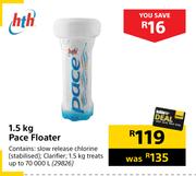 HTH 1.5Kg Pace floater