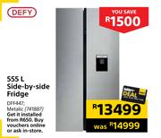 Defy 555L Side By Side Fridge Metallic DFF447