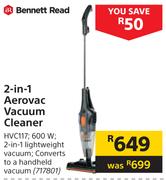 Bennett Read 2-In-1 Aerovac Vacuum Cleaner HVC117