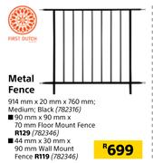 First Dutch Wall Mount Fence-44mm x 30mm x 90mm