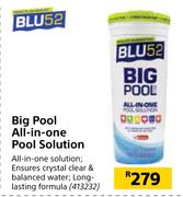 Blu 52 Big Pool All In One Pool Solution
