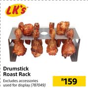 LK's Drumstick Roast Rack