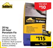 Builders 24-Hour Porcelain Fix-20Kg