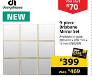 Designhouse 9-Piece Brisbane Mirror Set