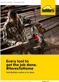 Builders : Every Tool To Get The Job Done (03 October - 27 November 2023)