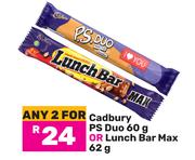 Cadbury PS Duo 60g Or Lunch Bar Max 62g-For 2