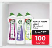 Handy Andy Cream (All Variants)-For 4 x 750ml
