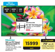 Hisense 75"(190cm) Smart Quantum ULED TV 75U6K