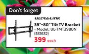 Ultra-Link 39"-80" Tilt TV Bracket Ul-TMT3980N