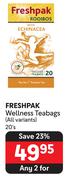 Freshpak Wellness Teabags (All Variants)-For Any   2 x 20's