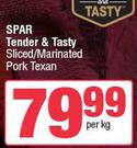 Your Butcher By Spar Tender & Tasty Sliced/Marinated Pork Texan-Per Kg