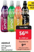 Aquelle VIV Sports Drink (All Variants)-6 x 500ml