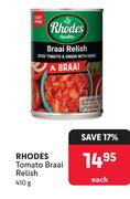 Rhodes Tomato Braai Relish-410g Each