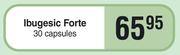 Ibugesic Forte 30 Capsules