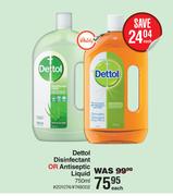 Dettol Disinfectant Or Antiseptic Liquid-750ml Each