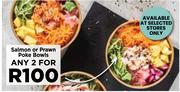 Salmon Or Prawn Poke Bowls-For Any 2