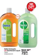 Dettol Antiseptic Or Disinfectant Liquid-750ml Each
