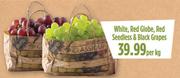 White, Red Globe, Red Seedless & Black Grapes-Per Kg