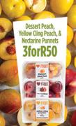 Dessert Peaches, Yellow Cling Peache & Nectarine Punnets-For 3