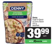 Denny Cook-In-Sauce Or Curry Sauce Assorted-415g Each