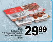 Spar Butcher's Best Pork Sausges (Selected) Or Chicken Sausages-375g Each