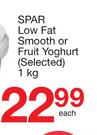 Spar Low Fat Smooth Or Fruit Yoghurt (Selected)-1kg Each