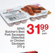 Spar Butcher's Best Pork Sausages (Selected) Or Chicken Sausages-375g Per Pack