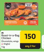 M Roast In A bag Chicken (Drunsticks, Wings Or Thighs)-For 2 x 1Kg