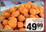 Crumbed Chicken Pops Or Burgers-Per kg