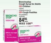 Bronchostop Cough Syrup For Adults Or Children Or Cough Pastilles 20 Pastilles-Each