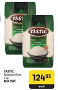 Tastic Basmati Rice-2kg Each