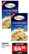 Serena Couscous-1Kg Each